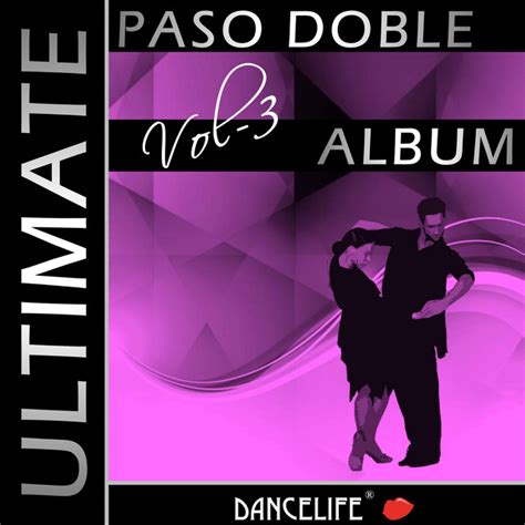 Dancelife The Ultimate Paso Doble Album Cd