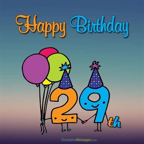 Https Occasionsmessages Birthday 29th Birthday Wishes Happy