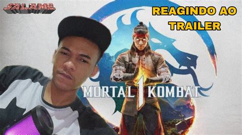 Reagindo A Mortal Kombat Trailer De Revela O Salameyb React Youtube