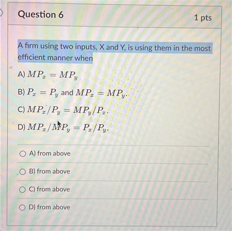 Solved Question 61ptsA Firm Using Two Inputs X And Y Is Chegg