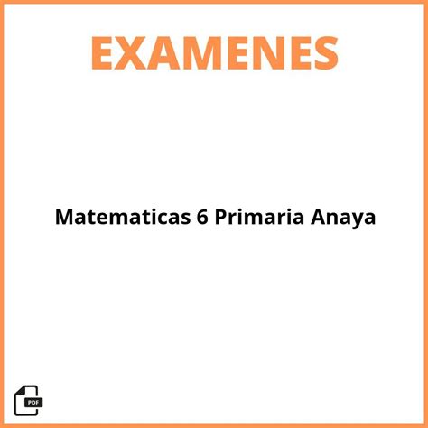 Evaluacion Matematicas 6 Primaria Anaya 2025