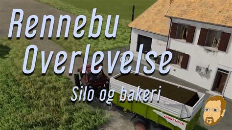 Rennebu Overlevelse Utfordring Silo Og Bakeri 50 Farming