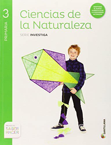 Ciencias De La Naturaleza 3 Primaria Saber Hacer Serie Investiga