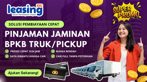 Cara Ajukan BPKB Truk Pickup Panduan Lengkap Dan Mudah