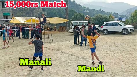 Manali Vs Mandi Volleyball Match At Himachal Pradesh Katwandhi