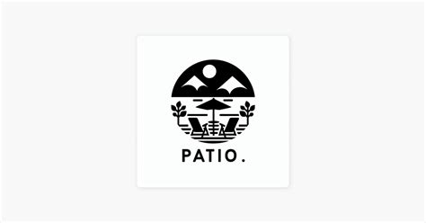 patio  apple podcasts