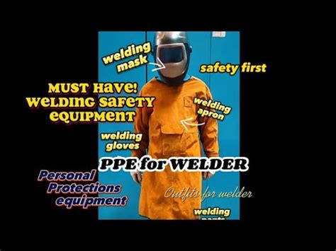 What Is Welder PPE Safety Personal Protective Equipment For Welding