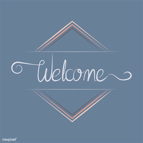 Welcome Typography Badge Design Vector Free Image By Rawpixel