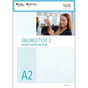 telc Deutsch Test für den Beruf B2 Übungstest Version 2