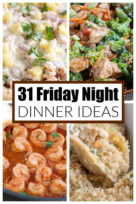 A Collection Of Easy Friday Night Dinner Ideas From Stuffed Shells To