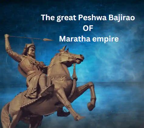 Great Peshwa Bajirao history of Maratha empire | war and romance