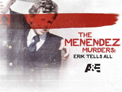 Prime Video: The Menendez Murders: Erik Tells All Season 1