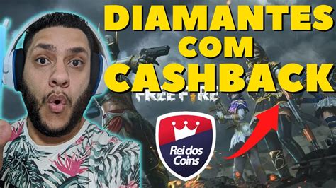 Como Comprar Diamantes No Site Rei Dos Coins Cashback Youtube