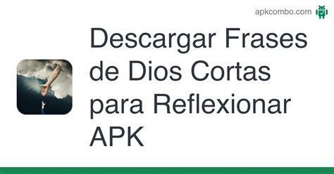 Frases De Dios Cortas Para Reflexionar APK Android App Descarga Gratis