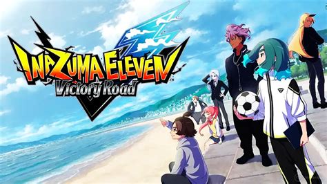 La Beta De Inazuma Eleven Victory Road Revela Su Fecha Y Hora De