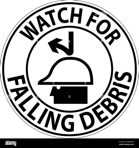 Danger Sign Watch For Falling Debris Stock Vector Image Art Alamy