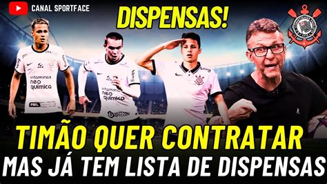 Acabou De Anunciar Corinthians Tem Lista De Dispensa Embora Prentende