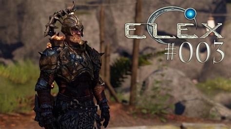 Paranoid In Goliet Let S Play Elex 003 YouTube