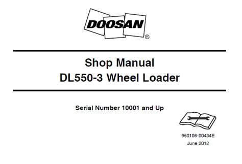 Doosan DL550 3 Wheel Loader Service Repair Shop Manual Service Repair