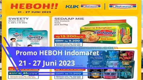 Promo Heboh Indomaret Juni Harga Heboh Indomaret Youtube