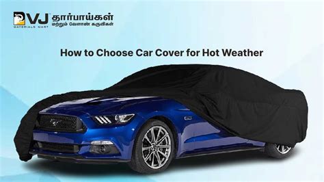 The Essential Guide to Weatherproof Car Covers for Summer