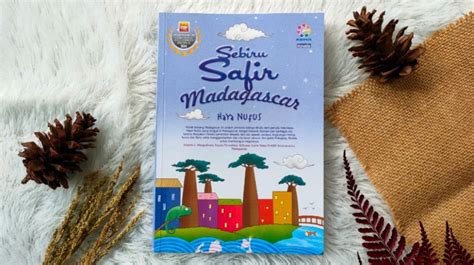 Ulasan Novel Sebiru Safir Madagascar Mimpi Seorang Gadis Kecil Yang