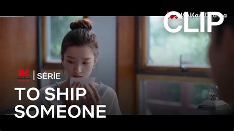 To Ship Someone Clip Zhu Zheng Ting Lu Yu Xiao Youtube