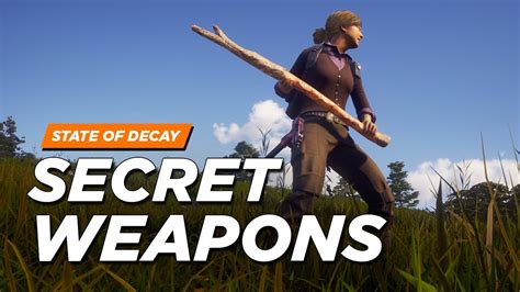 State Of Decay 2 Secret Melee Weapons YouTube