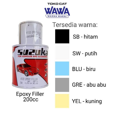 Jual Suzuka Epoxy Filler Cc Komponen Cat Dasar Duco Shopee