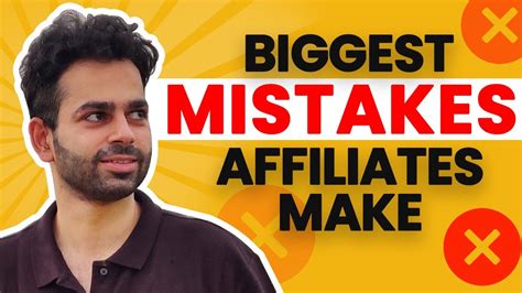 Biggest Mistakes Affiliates Make Srijan Bhardwaj Youtube