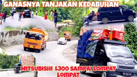 Ganasnya Tanjakan Kedabuhan Mitsubishi L Sampai Jemping Saat