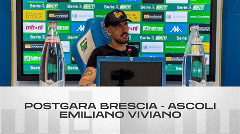 Emiliano Viviano Postgara Brescia Ascoli Ascoli Calcio YouTube