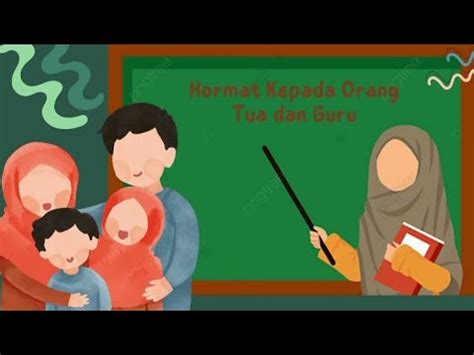 Materi Bab Hormat Dan Patuh Kepada Orang Tua Dan Guru Xi Akl