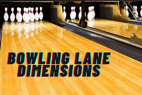 What are the Bowling Lane Dimensions? [Official USBC]