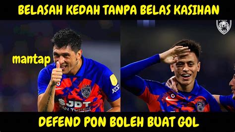 JDT BELASAH KEDAH TANPA BELAS KASIHAN JDT 6 KEDAH 0 FEROZ PON