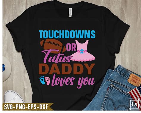 Touchdown Or Tutus Daddy Loves You Svg Gender Reveal Svg Etsy