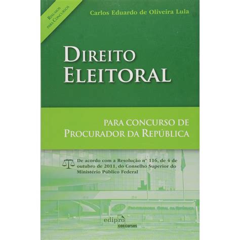 Livro Direito Eleitoral Para Concurso De Procurador Da Rep Blica