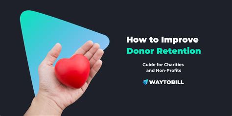 How To Improve Donor Retention Steps For Charities Non Profits