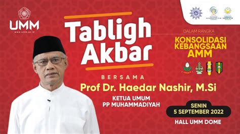 Indonesia Milik Bersama Tabligh Akbar Bersama Prof Dr Haedar Nashir