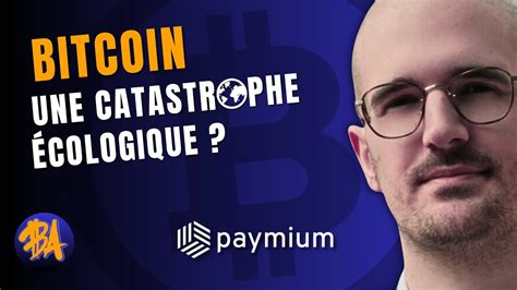 Bitcoin Une Catastrophe Cologique Avec Alexandre Stachtchenko De