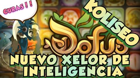 Dofus Touch Muchas Curas Koliseo Con El Nuevo Xelor De Inte YouTube