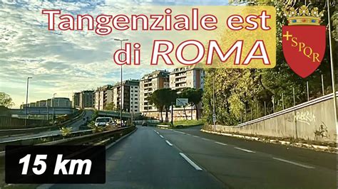 Tangenziale Est Di Roma Percorso Completo Youtube