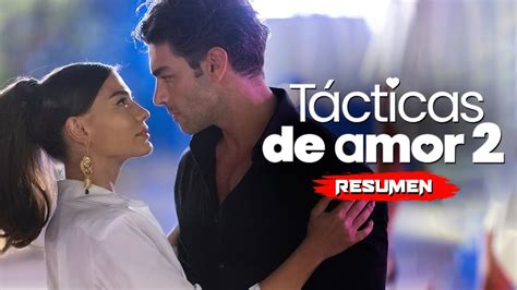 TÁCTICAS DE AMOR 2 2023 Resumen en 9 Minutos Netflix YouTube