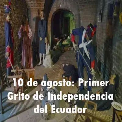 De Agosto Primer Grito De Independencia Del Ecuador Elyex