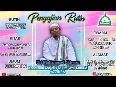 LIVE Pengajian Rutin Hari Ahad Perempuan Majlis Ta Lim Wal Maulid