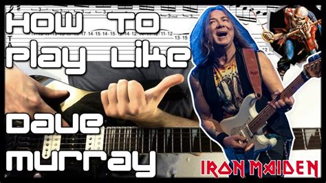 How To Play Like Dave Murray Iron Maiden Analysis And Tutorial Youtube