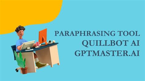 Paraphrasing Tool Quillbot Ai