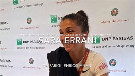 Sara Errani Dopo L Accesso Nel Md Del Roland Garros Video