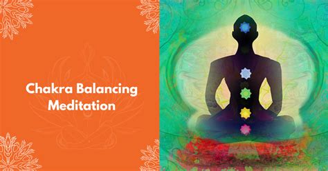 7 Best Main Chakra Balancing Meditation - Vedansh