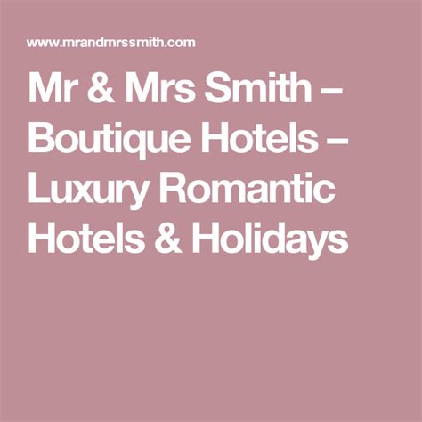 Mr And Mrs Smith Boutique Hotels Luxury Romantic Hotels And Holidays Romantic Hotel Hotel